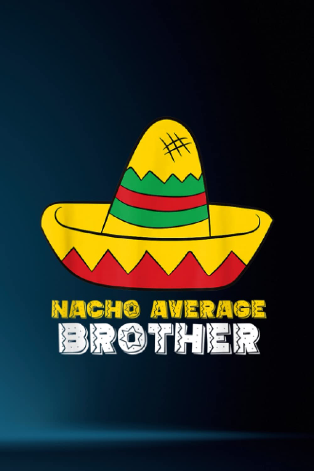 Reseller Planner Notebook | Nacho Average Brother Cinco De Mayo Nacho