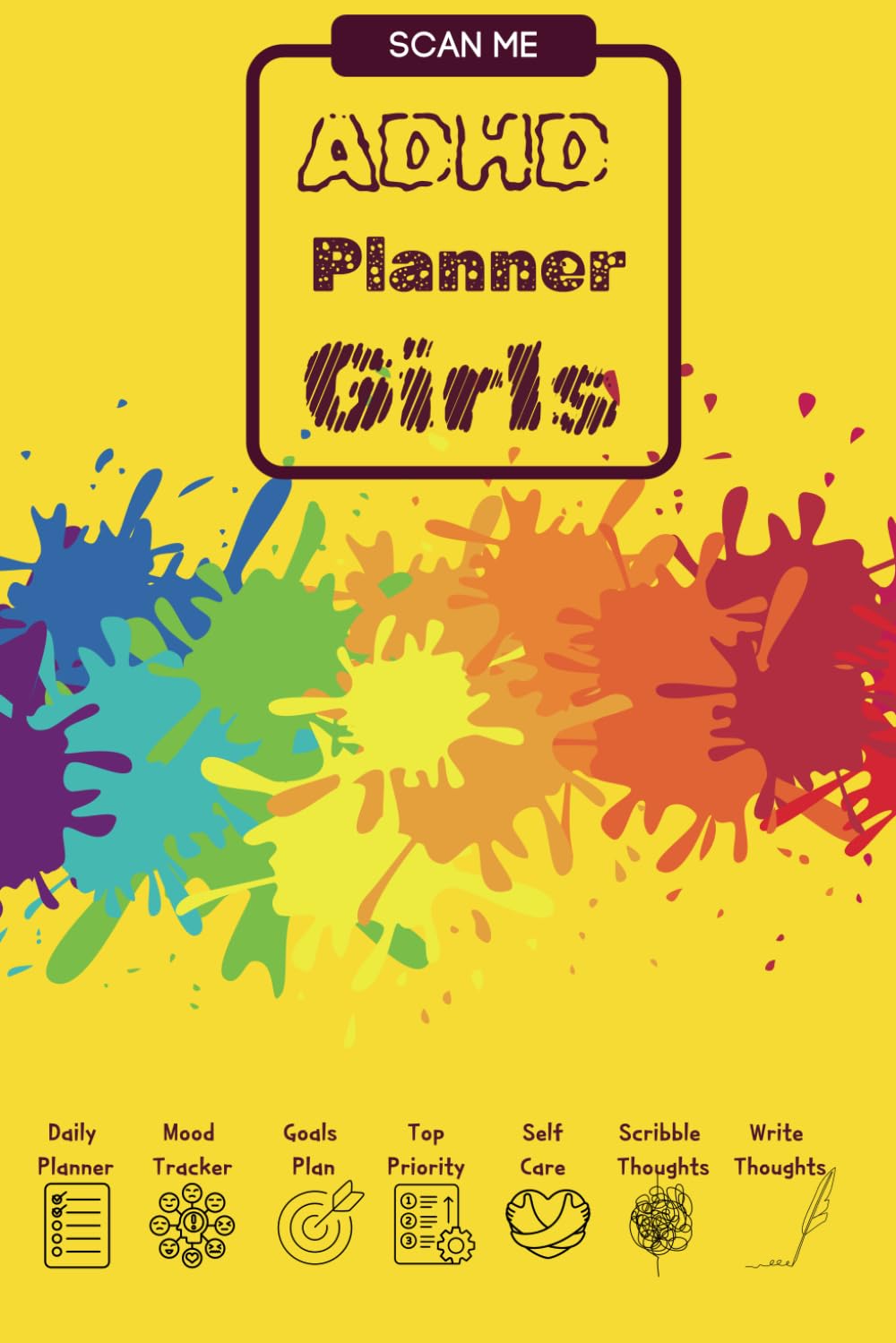 ADHD Planner for Teen and Student Girls: for Goals Plan, Mood Tracker, Top Priorities, Self Care Affirmation, Medicine Reminder, Notes and Scribbles Page