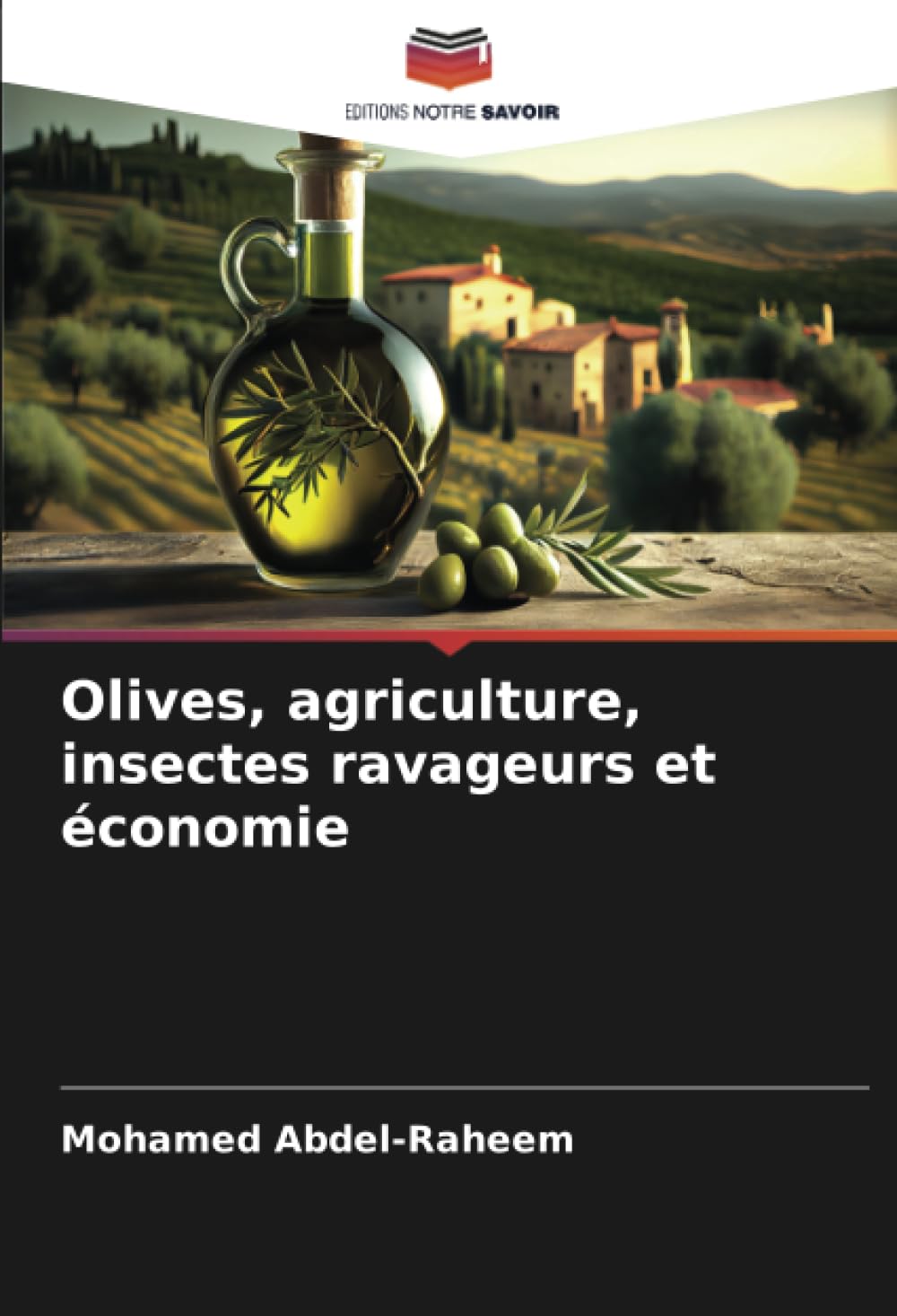 Olives, agriculture, insectes ravageurs et économie