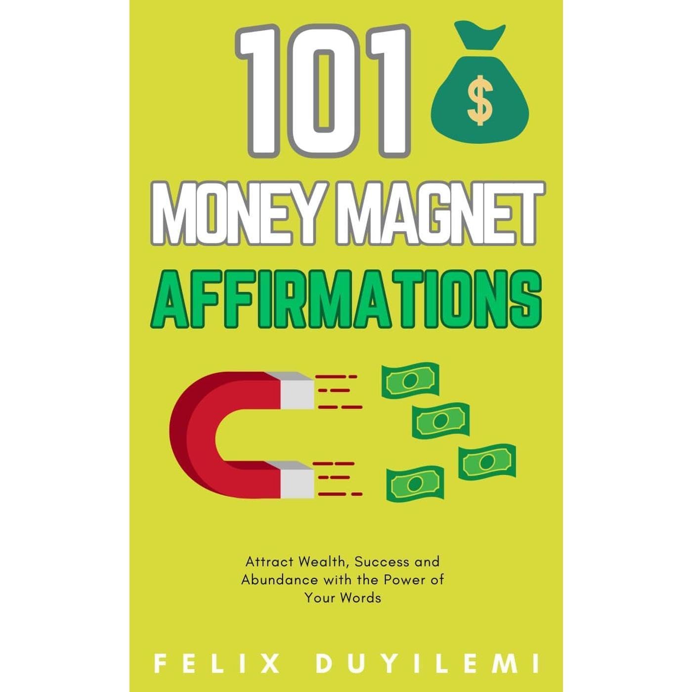 101 Money Magnet Affirmations