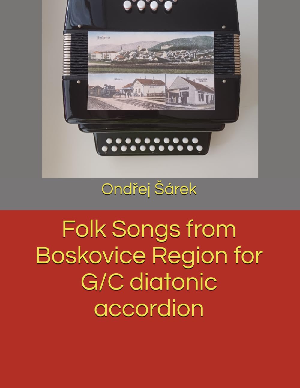 Folk Songs from Boskovice Region for G/C diatonic accordion