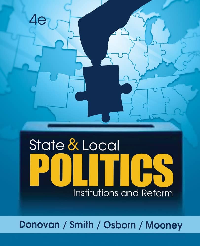 State and Local Politics: Institutions and Reform: Donovan