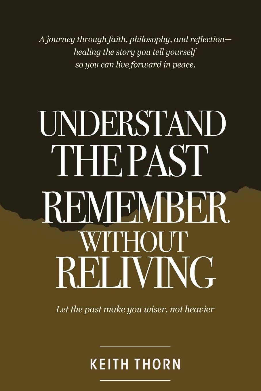 Understand Your Past: Remember Without Reliving