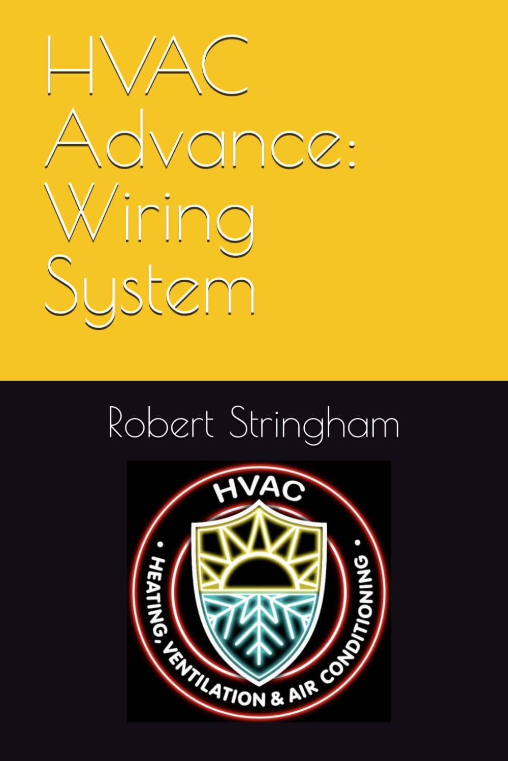 HVAC Advance Wiring System 9798340374912 Stringham, Robert