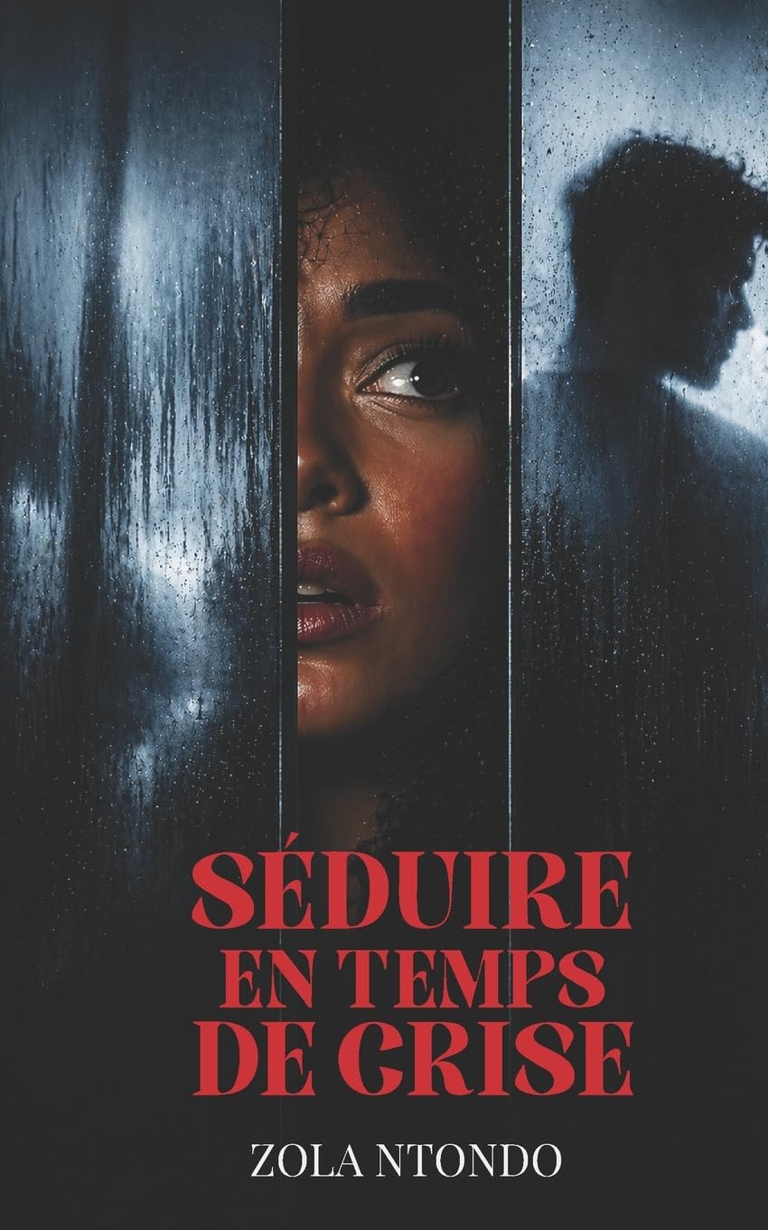 Séduire en temps de crise: Comment rencontrer, attirer et créer du lien malgré la distance, les restrictions et l’incertitude: 3 (Les 11 lois de l’approche)