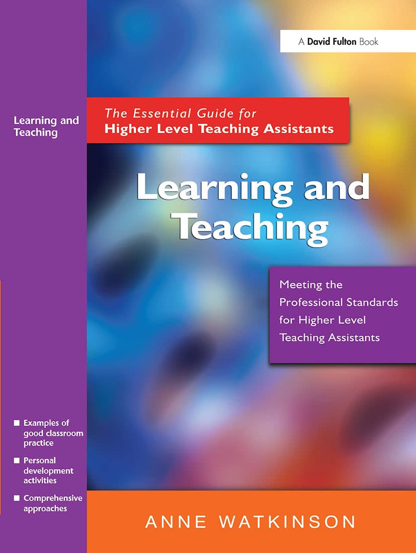 Learning and Teaching: The Essential Guide for Higher... - Watkinson, Anne