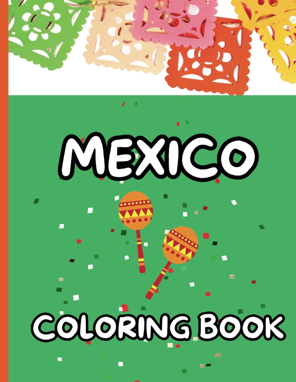 Mexico Coloring Book for Kids: Ideal for children ages 3 and up! (Travel)