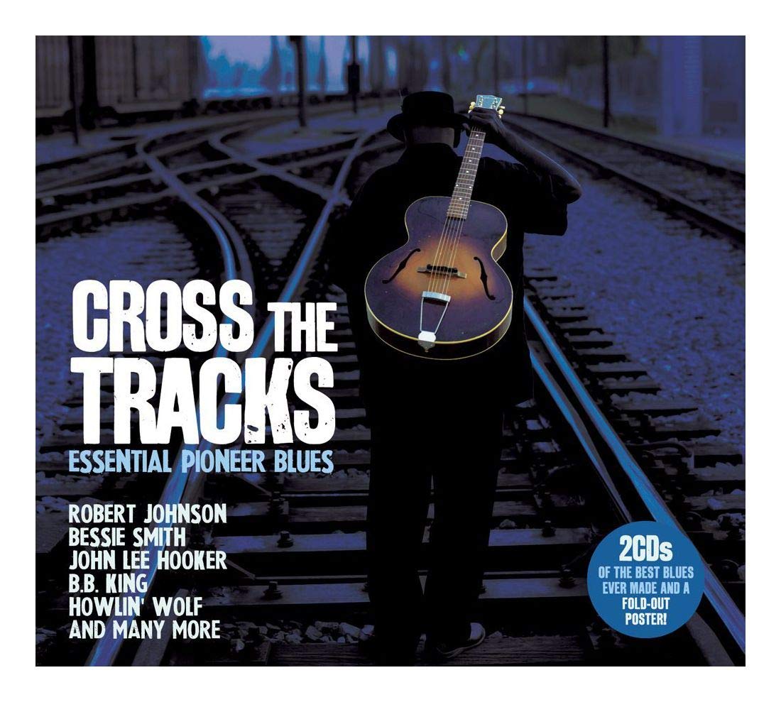 Various Artists - Cross the Tracks: Essential Pioneer Blues CD Album - Used