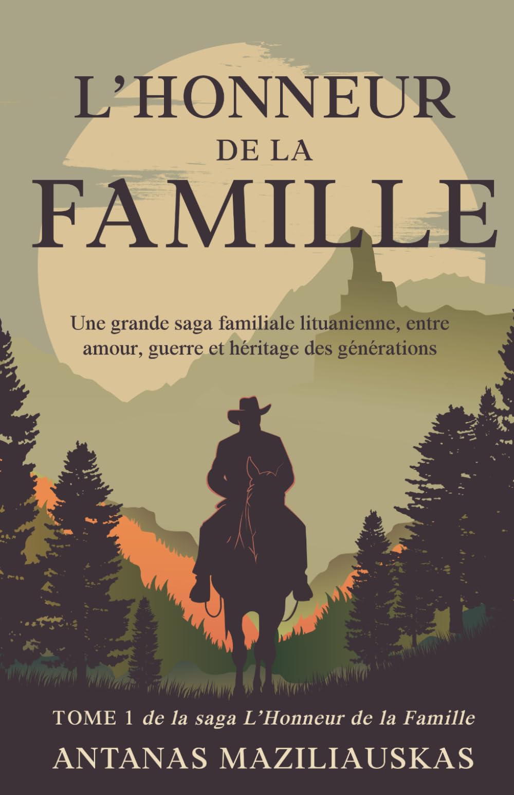 L'HONNEUR DE LA FAMILLE: Une grande saga familiale lituanienne, entre amour, guerre et héritage des générations (The Family Honor Saga)