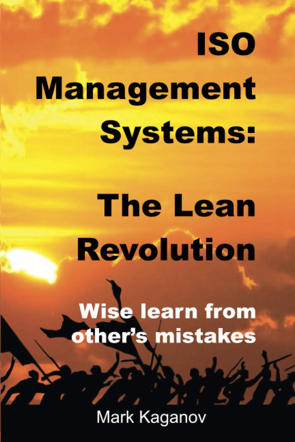 ISO Management Systems: The Lean Revolution: Harness the power of Lean ...