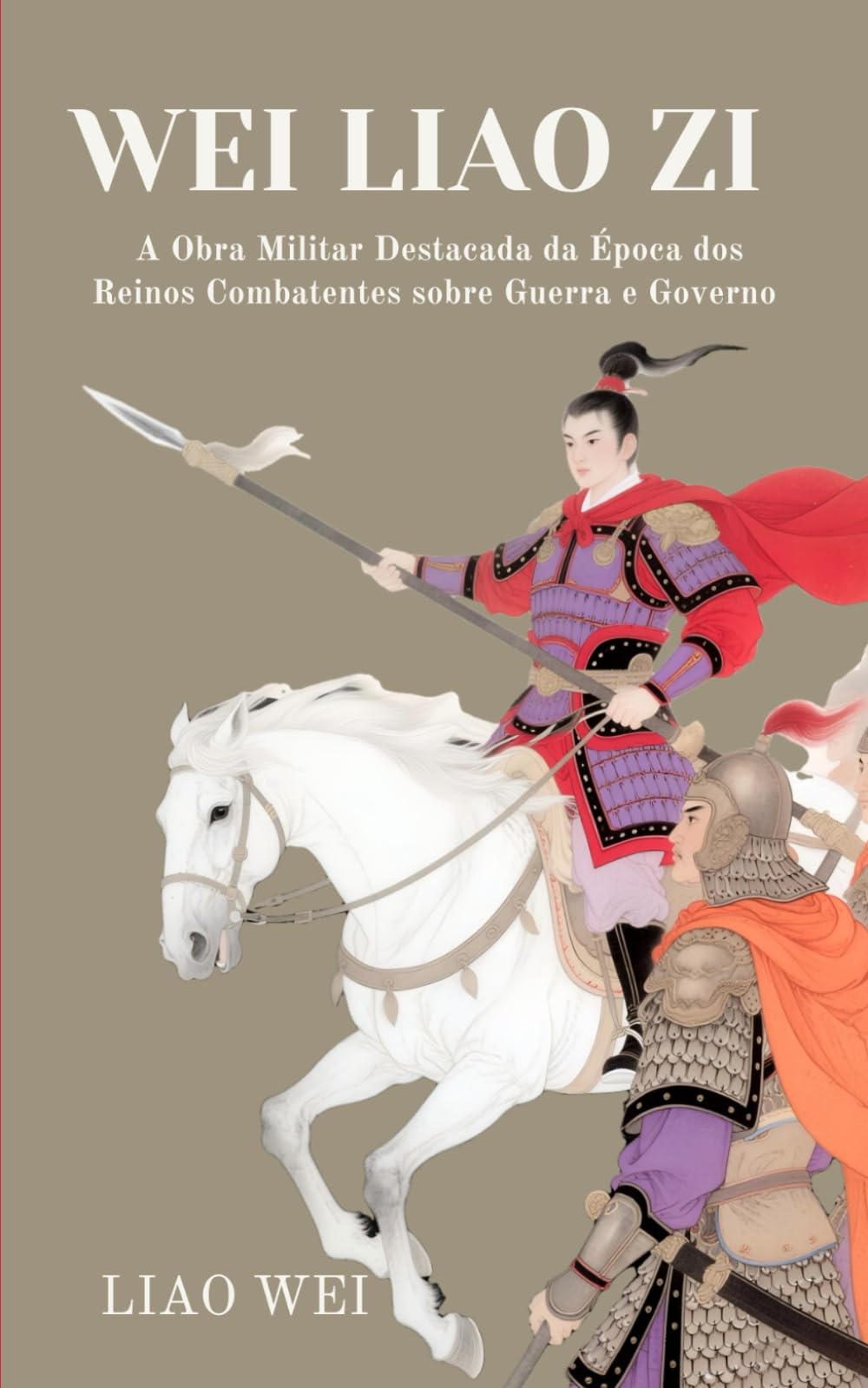 Wei Liao Zi: A Obra Militar Destacada da Época dos Reinos Combatentes sobre Guerra e Governo