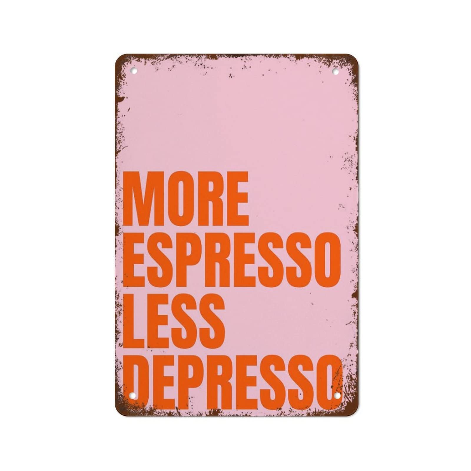Smazdfxx As Pic Funny More Espresso Less Depresso Colorful Gift For Coffee Lover Eclectic Kitchen Postervintage Decor Signs 8X12 Inch