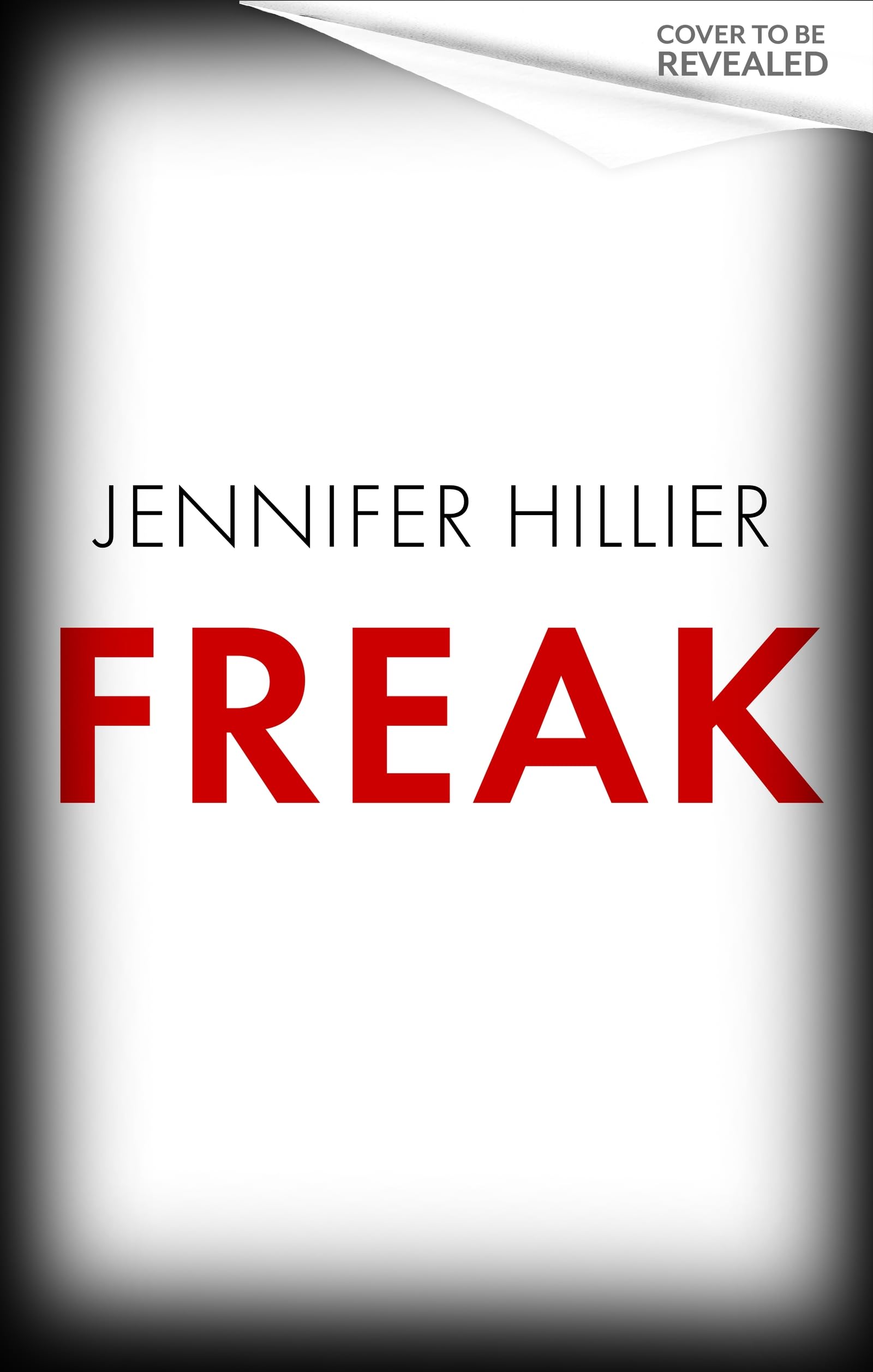 Freak: The twisty, addictive psychological thriller from the author of THE BUTCHER