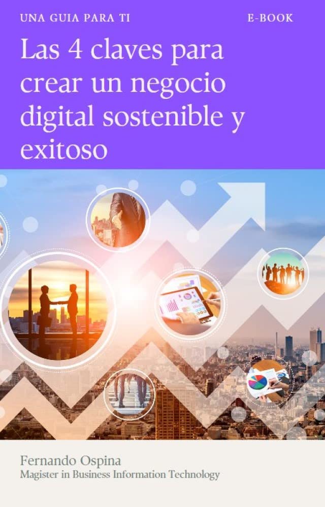 Amazon com: Las 4 claves para crear un negocio digital sostenible y