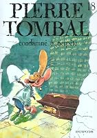 Condamné à perpète (Pierre Tombal, #18) 280012945X Book Cover