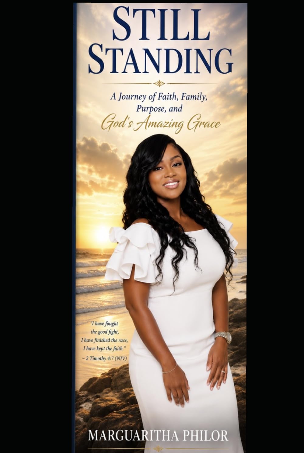 STILL STANDING: A Journey of Faith, Family, Purpose, and the Amazing Grace of God