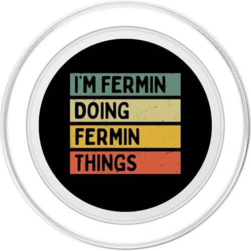 Miniatura 8 de I'm Fermin Doing Fermin Things Funny Personalized Quote PopSockets Standard PopGrip