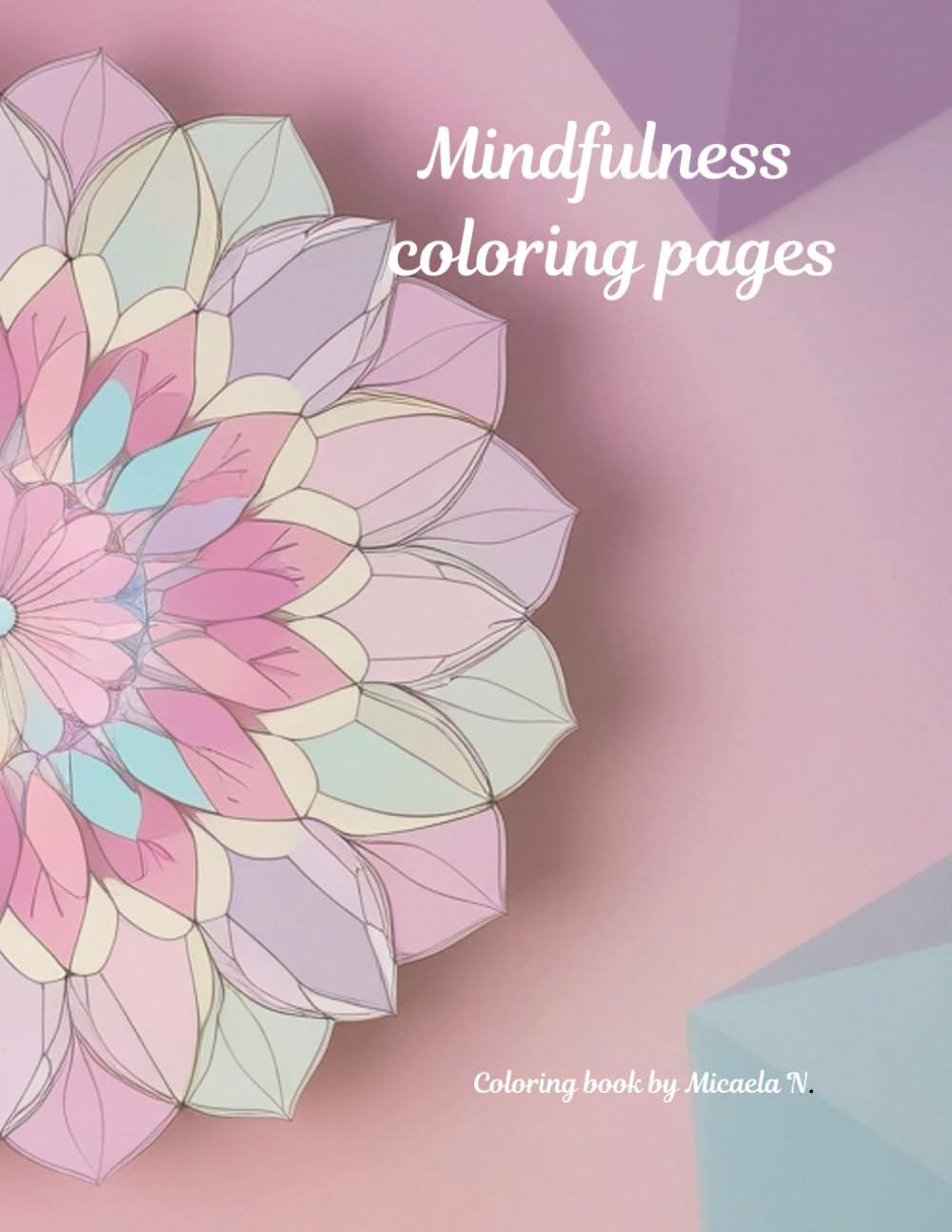 Mindfulness Coloring Pages: Lose yourself in the meditative flow of intricate shapes and harmonious designs. Each page holds an opportunity to pause, breathe, and create something uniquely yours.