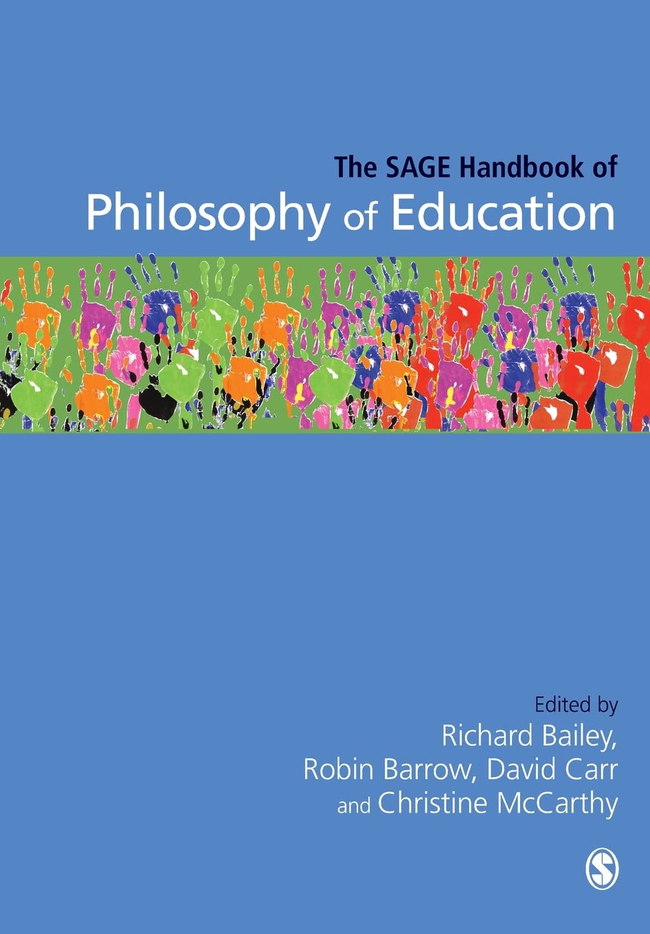 The Sage Handbook of Philosophy of Education