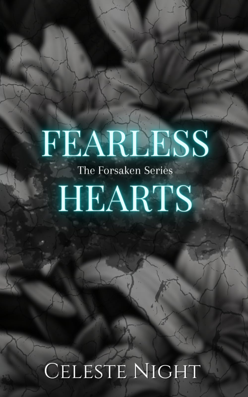 Fearless Hearts: A Dark Bully Romance (The Forsaken)