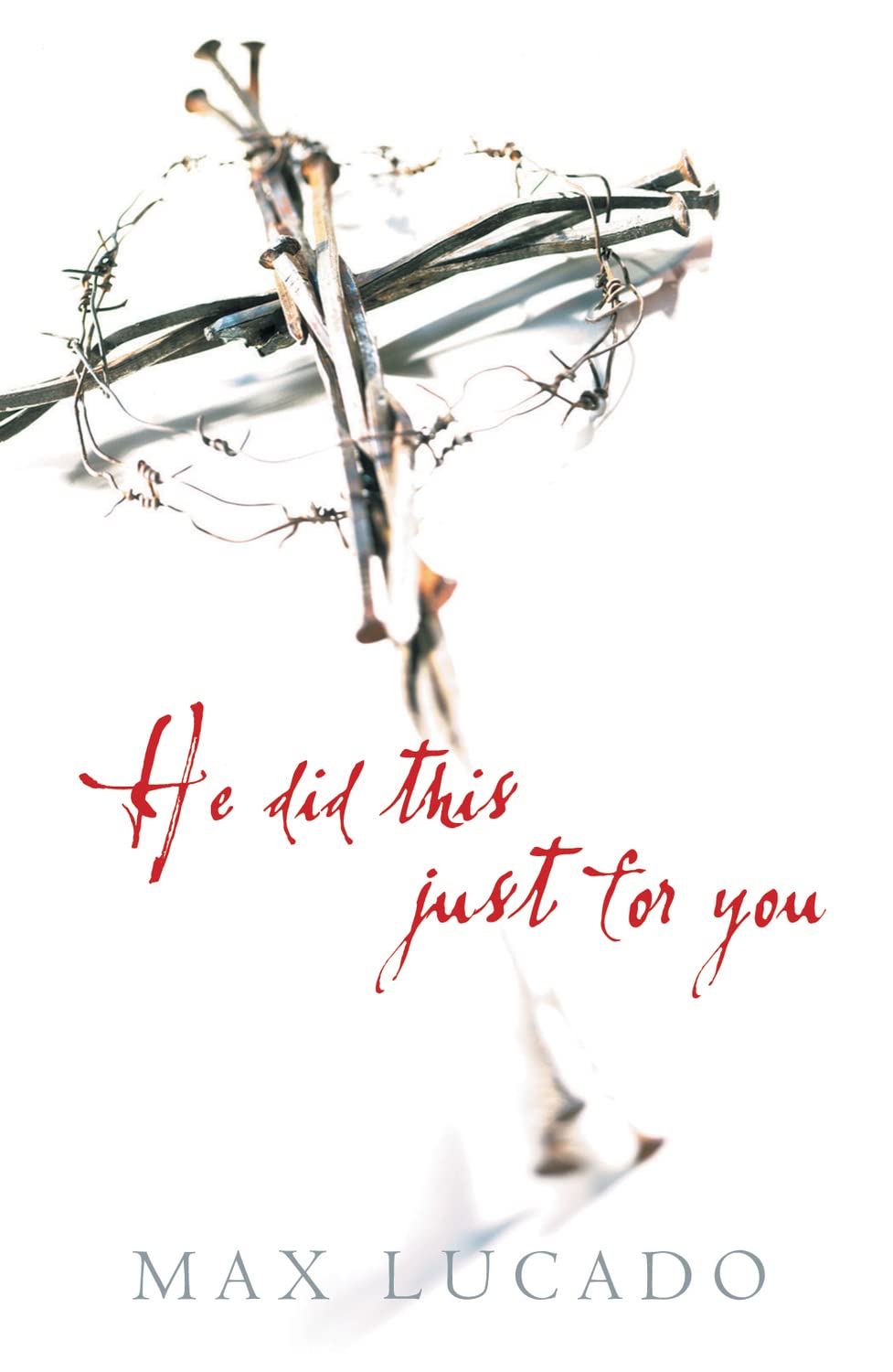 He Did This Just for You (25-pack) (Proclaiming the Gospel)