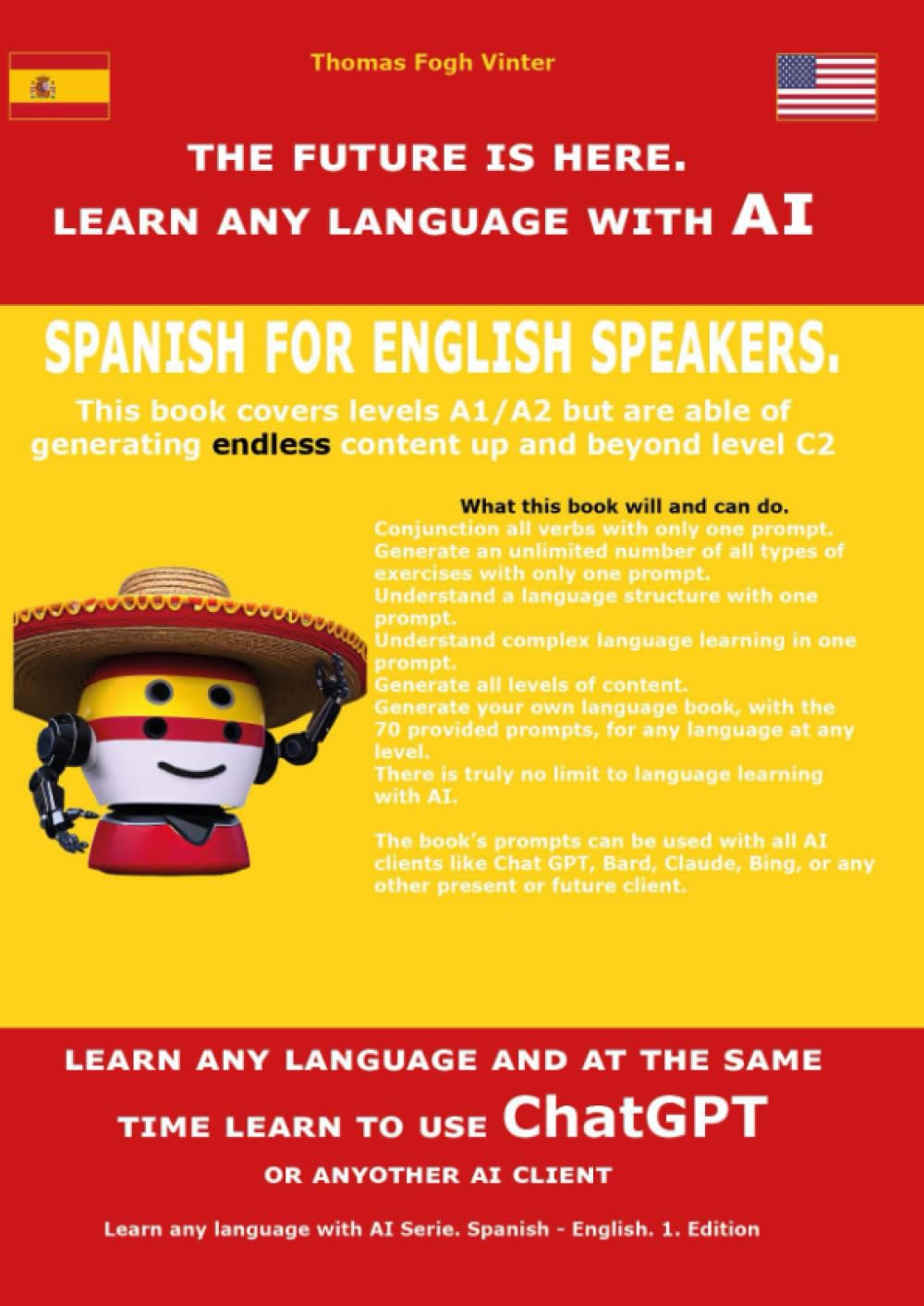 Spanish for English speakers: The future is here. Learn any language with AI