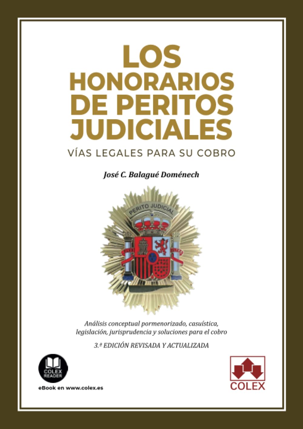 Los honorarios de peritos judiciales. Vías legales para su cobro (Monografía)