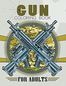 Paperback Gun Coloring Book: Stress Relieving Unique Design for Adults Book