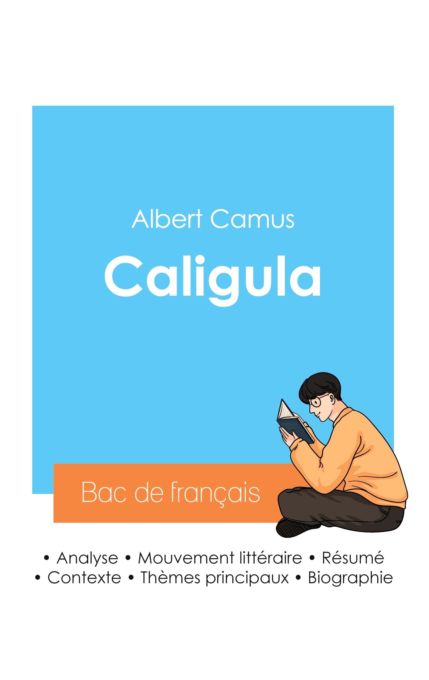 Réussir son Bac de français 2024 : Analyse de Caligula de Albert Camus