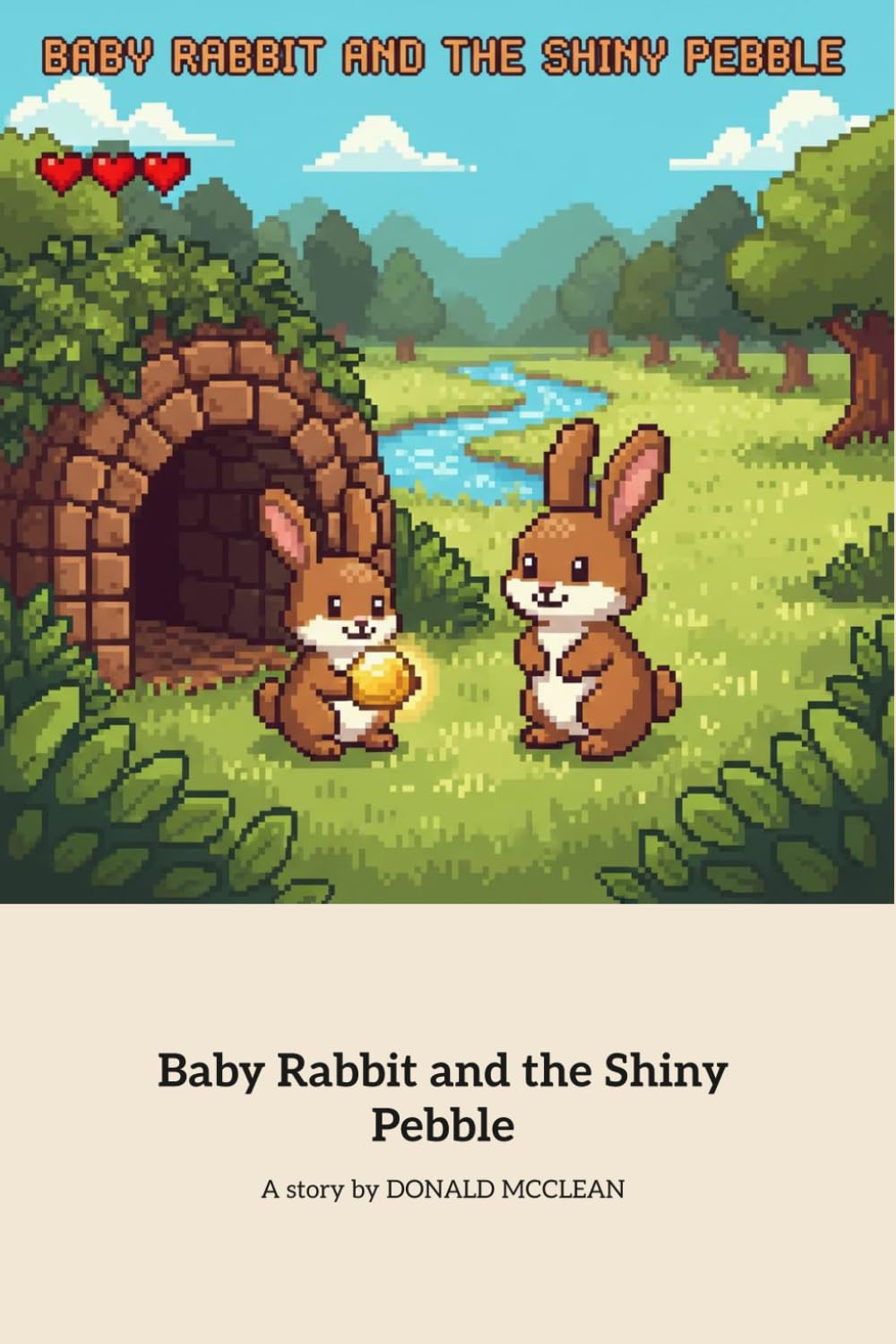 Baby Rabbit and the Shiny Pebble: A Gentle Tale of Curiosity and Discovery (Baby Animal Adventures)