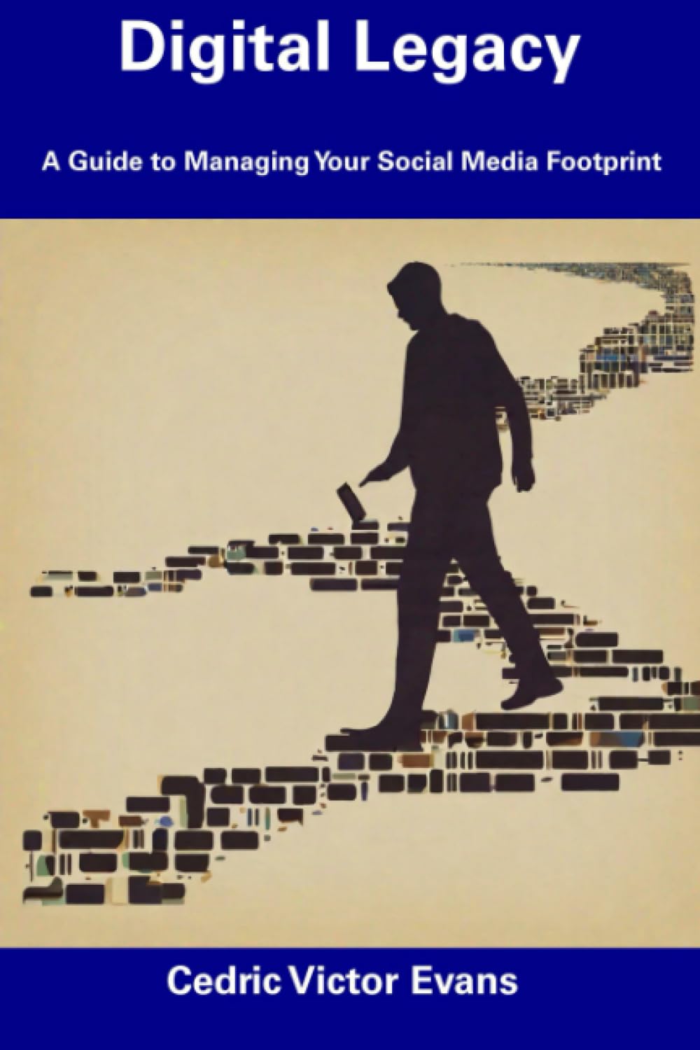 Digital Legacy: A Guide to Managing Your Social Media Footprint