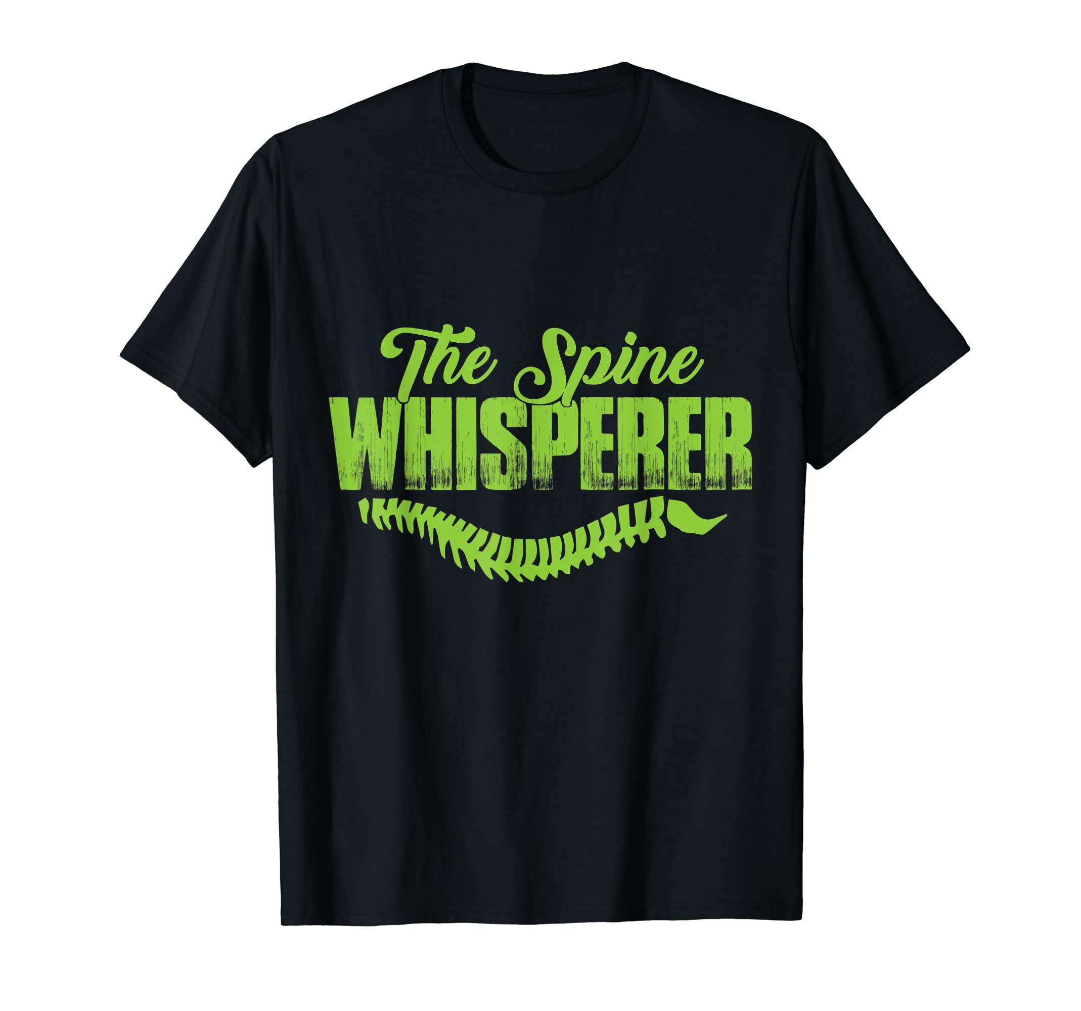 Spine Whisperer T-Shirt | Chiropractic | Cool T-Shirt T-Shirt