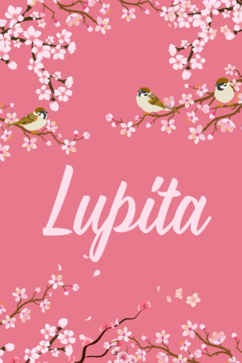 Lupita: Cute Personalized Notebook With Name For Lupita | Great Journal Gift Idea, 6x9, 120 Pages