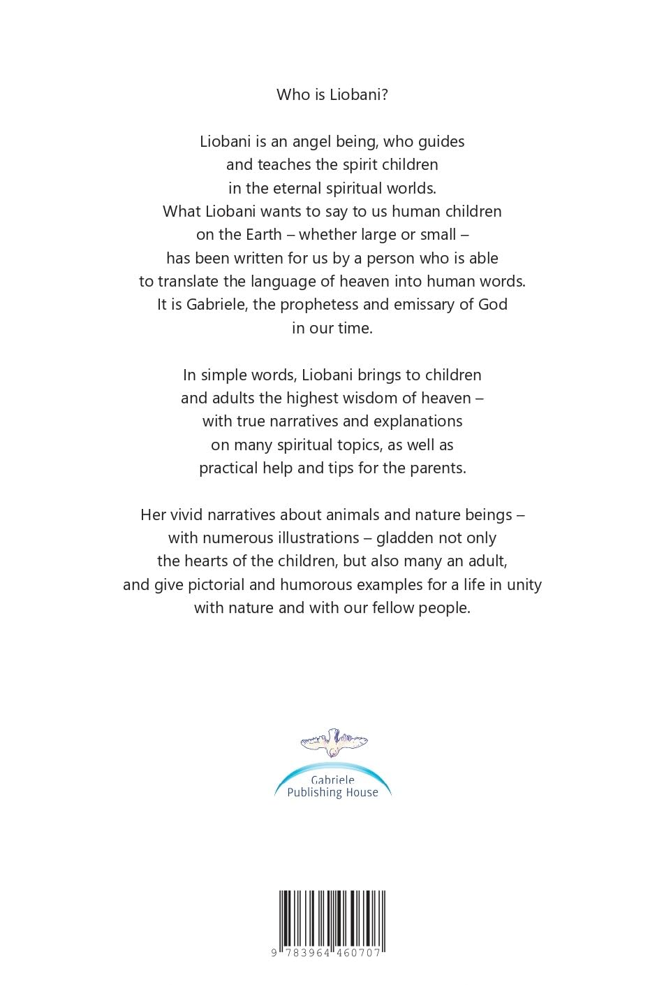 Liobani: I Advise – Do You Accept? Spiritual Stories, Angel Teachings & Guidance for Children Ages 6–12 (Liobani - Teachings fom an Angel Being)