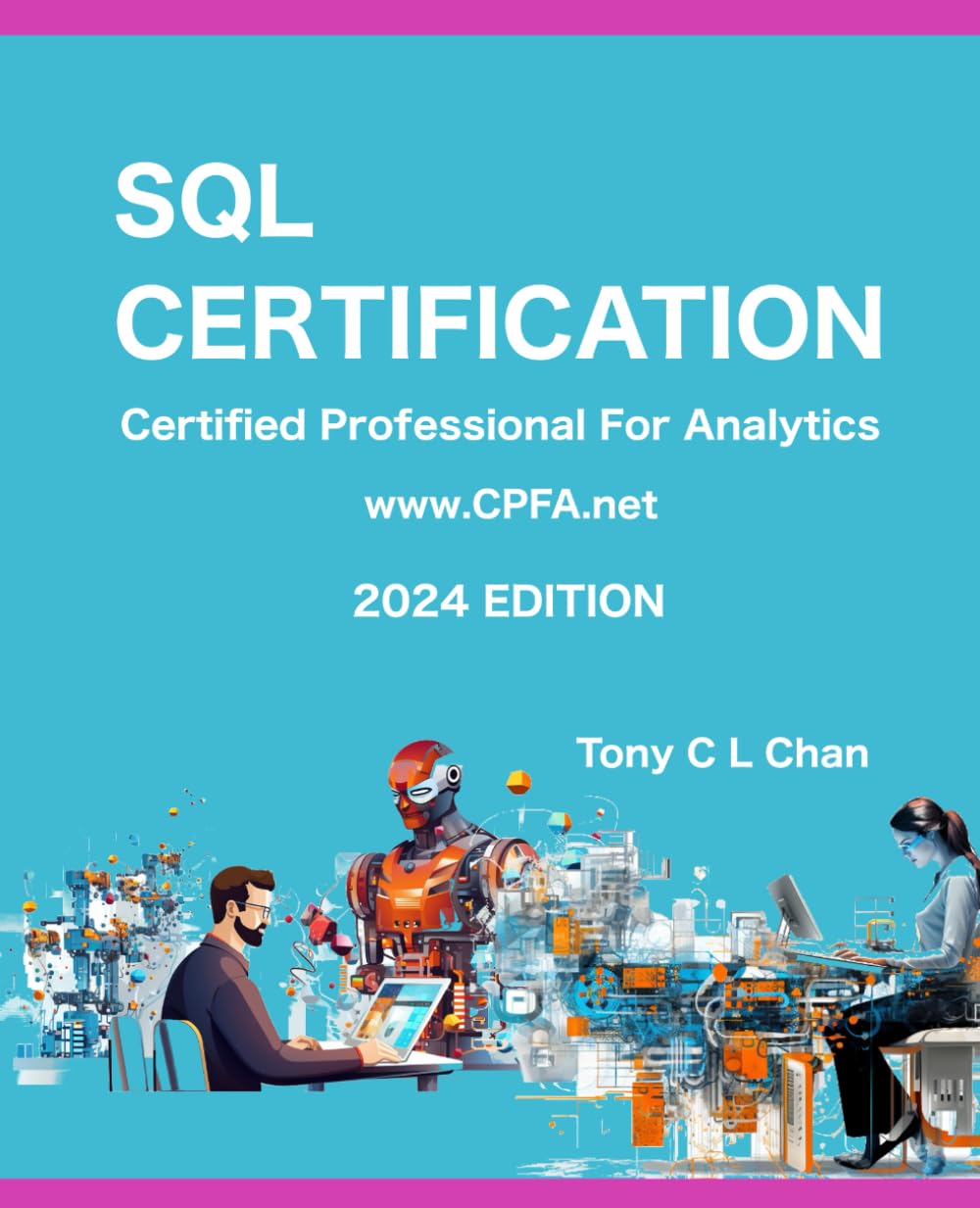 SQL Certification: Get Certified Get Ahead! (Certified Professional For ...