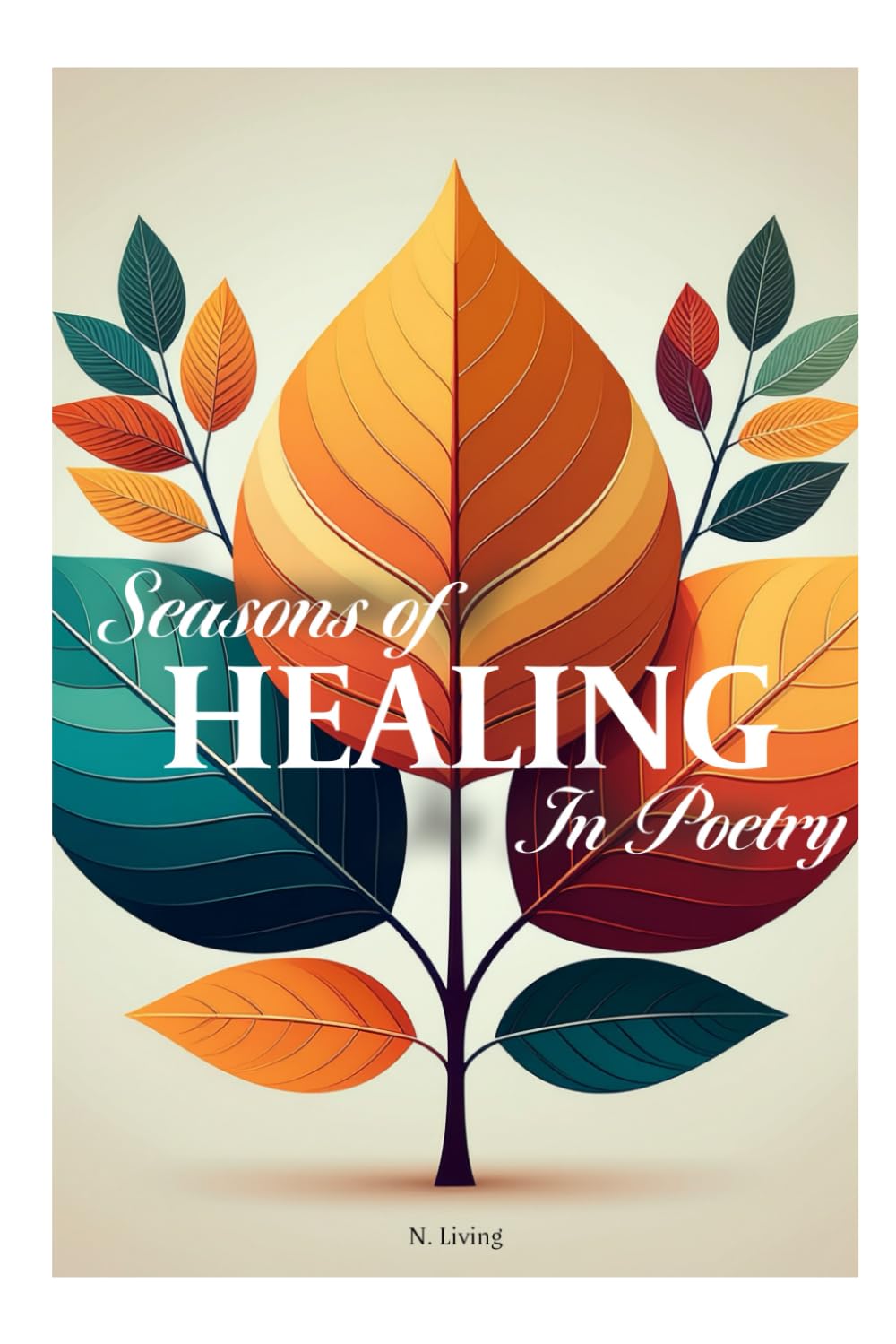 SEASONS OF HEALING IN POETRY
