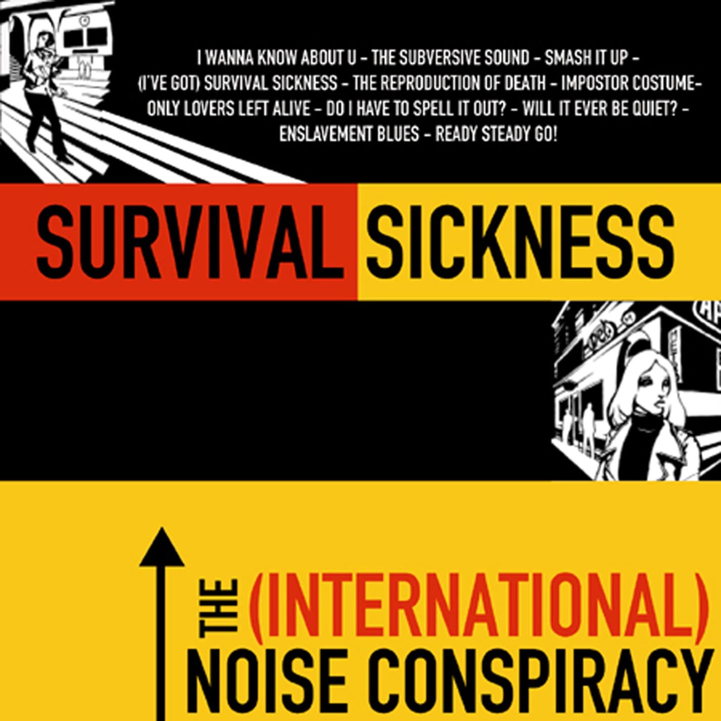 The (International) Noise Conspiracy