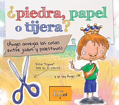 ¿Piedra, papel o tijera?: Ángel arregla las cosas entre judíos y palestinos