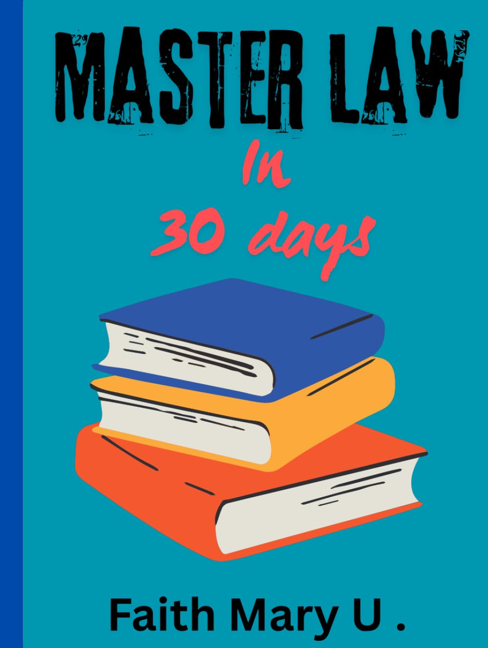 Master law in 30 days