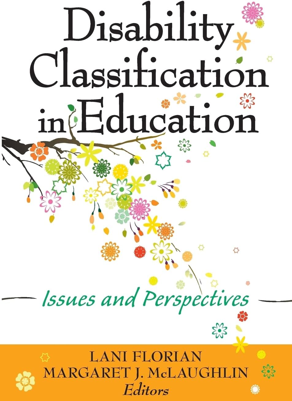 Disability Classification in Education: Issues and Perspectives Paperback – Big Book, 17 June 2008