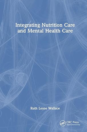 Integrating Nutrition Into Mental Health Care-Wow! eBook