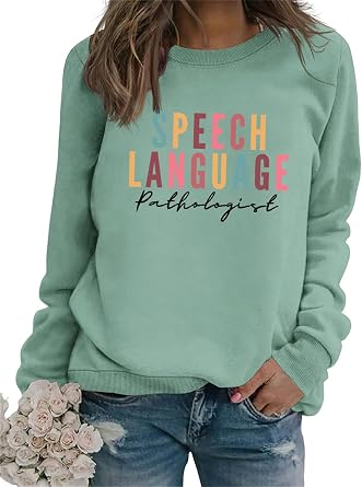 Speech Therapy Sweatshirt Cute Crew Neck Graphic Long Sleeve Shirts for Women SLP Speech Language Pathologist Gifts