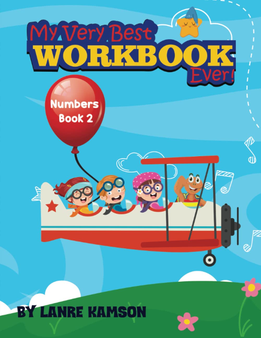 My Very Best Workbook Ever! : An Interactive Workbook for Children: Numbers Book 2