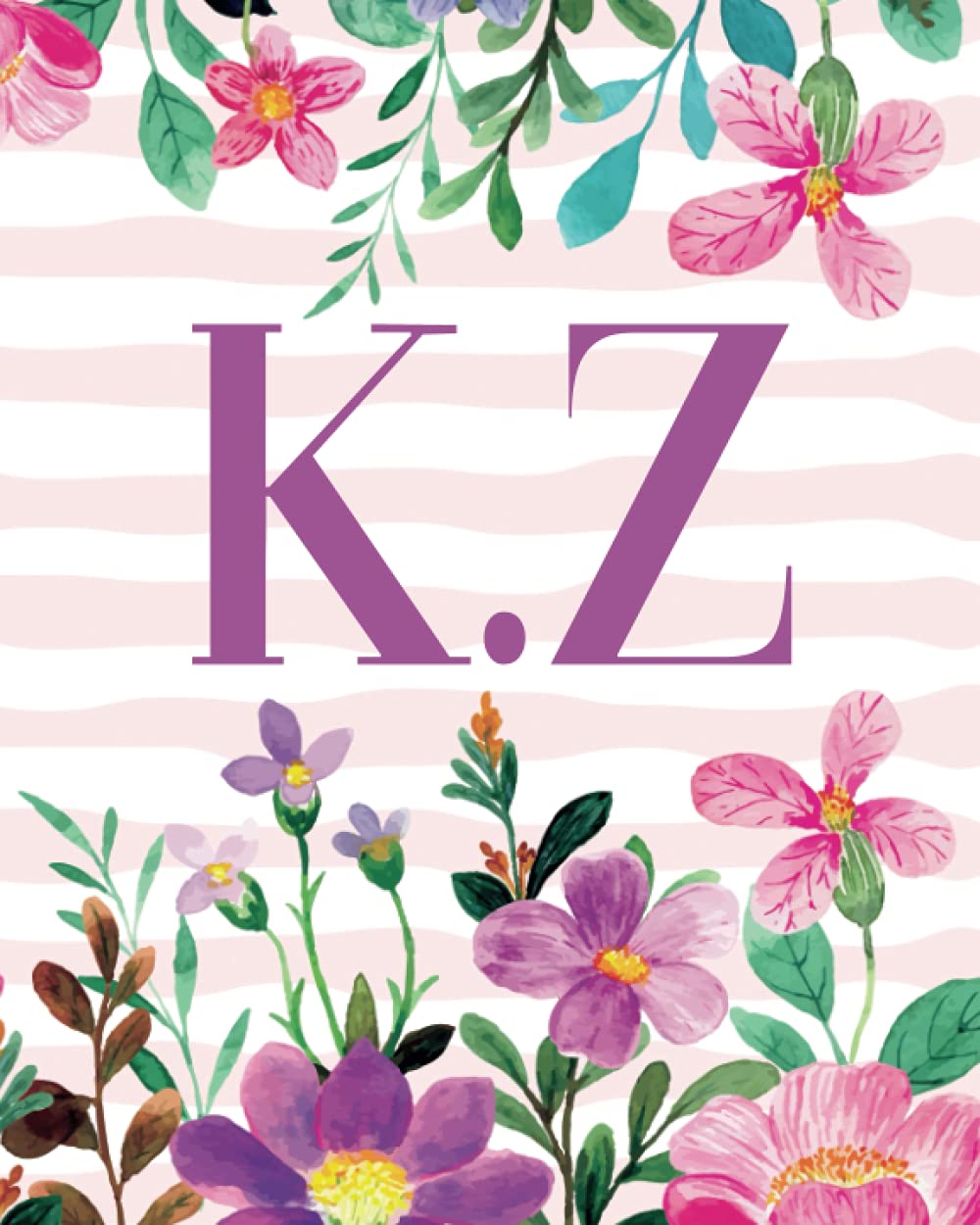 K.Z: Monogram Initials K Z Notebook For Women & Girls, Floral Monogram 8 x 10', Monogrammed Journal Gift