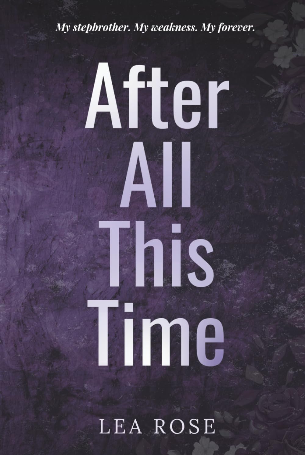 After All This Time (Breaking the rules)