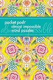 Pocket Posh Almost Impossible Word Puzzles