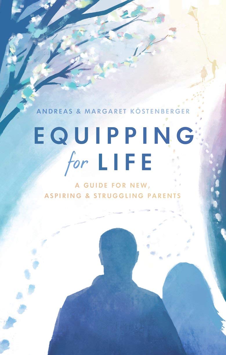 Buy Equipping for Life: A Guide for New, Aspiring & Struggling Parents — BookShops.in