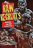 Raw Recruits