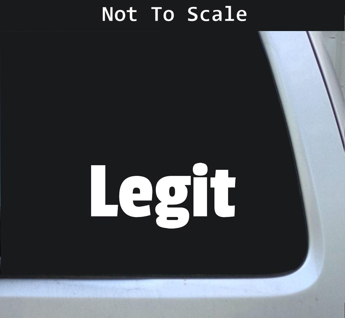Legit Car Vinyl Decal Sticker Automotive