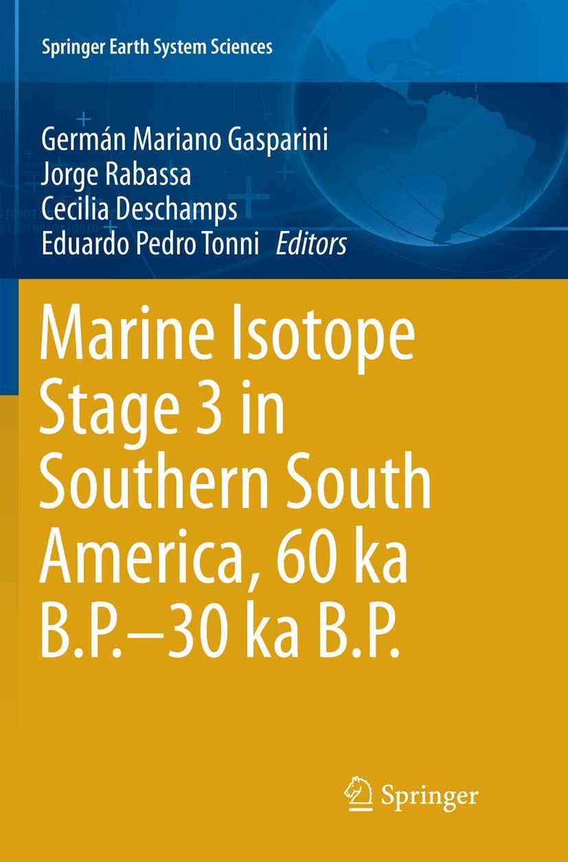 Marine Isotope Stage 3 in Southern South America, 60 KA B.P.-30 KA B.P.